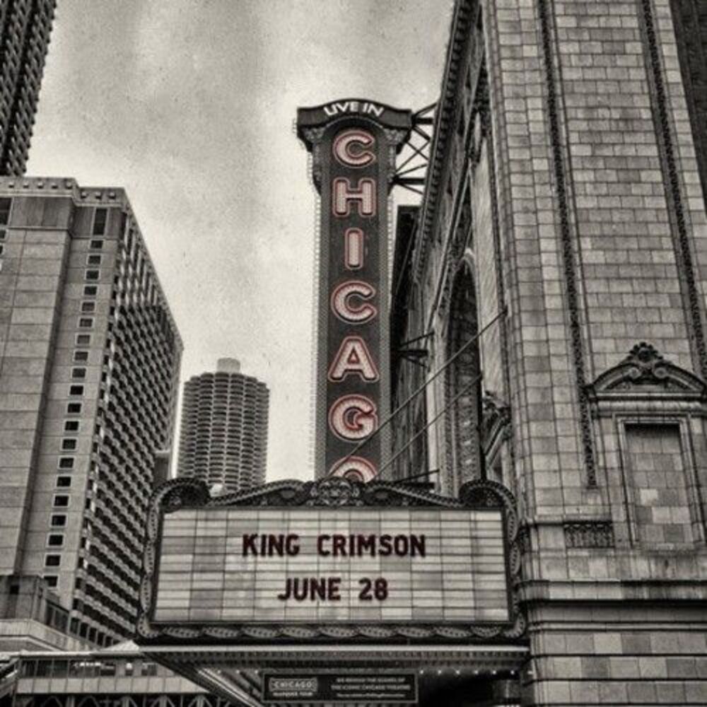 King Crimson - Official Bootleg: Live In Chicago, June 28th, 2017  COMPACT